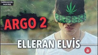 Elleran Elvis - ARGO 2