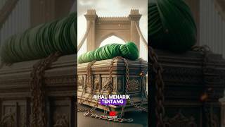 4 hal menarik makam nabi muhammad😱#kisahislami #nabimuhammad #shorts