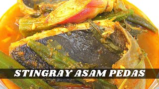 The Best Sour & Spicy Stingray | Asam Pedas Stingray | Resepi Sedap Asam Pedas Ikan Pari