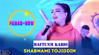 Shabnami Tojiddin l Maftunm  kardi l 2024 Шабнами Точиддин Мафтунм карди 2024