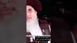 Khadim Hussain rizvi sb..