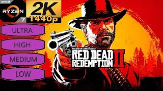 Red Dead Redemption 2 | RYZEN 7 1700 RTX 2070 SUPER | 2K 1440p |ULTRA HIGH MEDIUM LOW