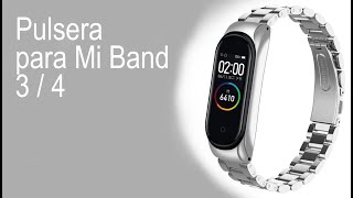 Correa en Acero para Xiaomi Mi Band 3/4. Pulsera De Lujo