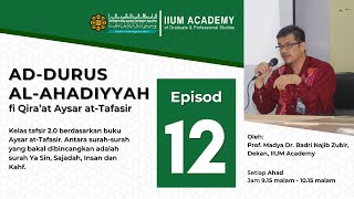 Ad-Durus Al-Ahadiyyah 2.0 Episode 12