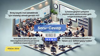 Sık Sorulan Soruları Cevaplıyoruz! *İhraç kayıtlı mal satabilmek için imalatçı olmak gerekir mi?