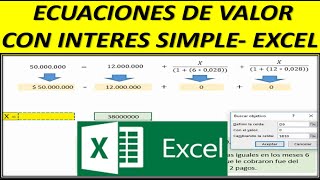 ECUACIONES DE VALOR CON INTERÉS SIMPLE -  EXCEL