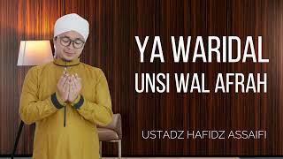 SHOLAWAT YA WARIDAL UNSI