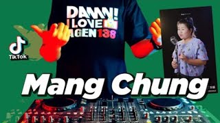 VIRAL TIK TOK TERBARU 2021! mang chung (DJ DESA remix)