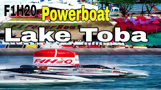 F1h20 Powerboat Danau Toba | Balige Sumatera Utara