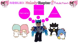 Roblox Melody Chapter 3 Predictions