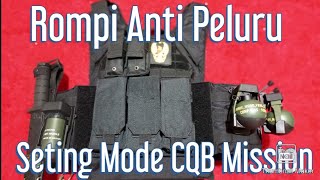 Rompi Anti Peluru Seting Mode CQB Mission