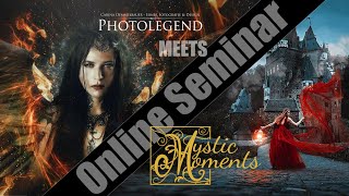 PHOTOLEGEND meets MYSTIC MOMENTS - Das Online Seminar