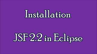 Installation JSF 2.2 in Eclipse| JSF tutorials for beginners