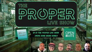 Ep.51: The Proper Live Show | Were Done Being Done! Open Mic Show!!