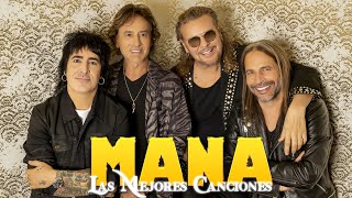 50 ÉXITOS DE MANÁ ~ GRANDES ÉXITOS | MANÁ ÉXITOS SUS Mejores Canciones ~ GRANDES ÉXITOS DE MANÁ