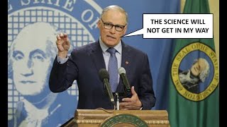 Inslee Doesn't Follow the Science