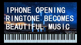 Turning iPhone Opening Ringtone into Beautiful Music | Nice Song | Emotional Piano