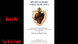 Padre José Basílio Pereira • Mês do Sagrado Coração de Jesus | Quinto Dia