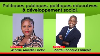 Politiques Publiques, Politiques éducatives & Développement social en Haïti