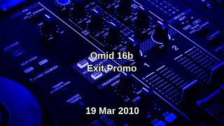 Omid 16b - Exit Promo