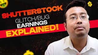 Shutterstock Unexplained Extra Earnings?? Not a Bug or Glitch - Here is the Answer!