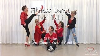 Taki Taki | DJ Snake - ft. Selena Gomez, Ozuna, Cardi B  | Fitness dance & zumba