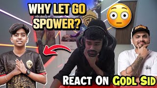 Why Godlike Let Go Spower?- Real Reason 😔| React on GodL Sid 🤣