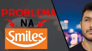 Problema na Estratégia Smiles | Resolvido!