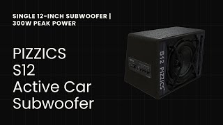 PIZZICS S12 Active Car Subwoofer Overview | Single 12-Inch Subwoofer | 300W High Power