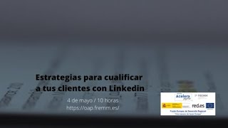 Jornada OAP-FREMM "APERTURA DE NUEVOS MERCADOS VÍA LINKEDIN"