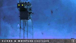 Clicks & Whistles - Hightower