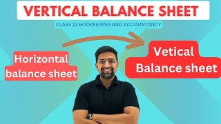 VERTICAL BALANCE SHEET FOR CLASS 12TH | ANALYSIS OF FINANCIAL STATEMENT|  #hsccommerce