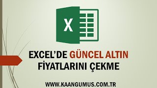 Excel'de Güncel - Anlık Altın Verilerini Alma - Otomatik Altın Fiyatlarını Çekme - #Excel