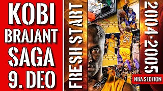 NBA Saga - Kobi Brajant (9. deo) - Novi početak