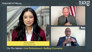 On The Issues - Law Enforcement: Staffing Concerns