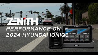 How Zenith Performs on 2024 Hyundai IONIQ6