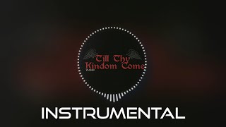 Zlatan - Till Thy Kingdom Come (Instrumental)