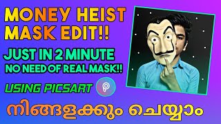 How I Edit This🤑 | Money Heist Mask Edit In Picsart Malayalam | Mr.Universal Tech