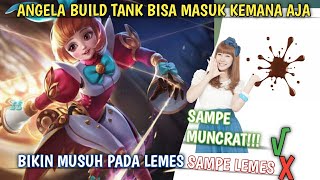 ANGELA TANK BISA MASUK KEMANA AJA DAN BIKIN KUAT | mobile legends bang bang