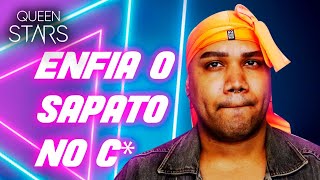 QUEEN STARS BRASIL • QUARTO EPISÓDIO [DaCota]