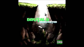 Brutal B - Reinvented (Mixtape)(full)