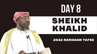 Day 8_ Ramadan Tafseer: Sheikh Muhammad Nuru Khalid