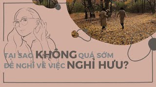 S1E26 Tại sao không quá sớm để nghĩ về việc nghỉ hưu