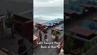 Cafe Favorit Para Bule di Bali