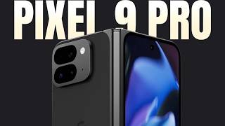 Unveiling Google Pixel 9 Pro Series: Everything You Need to Know!