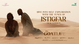 Istigfar Song (Film Version) | The GoatLife | Aadujeevitham | @ARRahman  | Raja Hasan, Faiz Mustafa