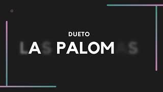 Dueto Las Palomas - En Una Cajita De Oro (Video)