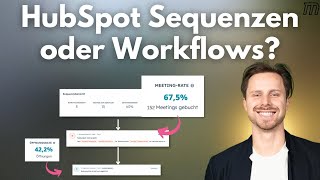 HubSpot Sequenzen erstellen | Unterschiede zu den HubSpot Workflows