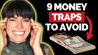 9 Hidden Money Traps You Need To Avoid By Sorelle Amore