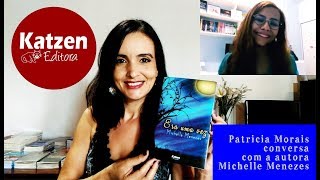 Entrevista com a autora Michelle Menezes